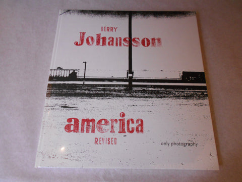 America Revised | Gerry Johansson | Only Photography 2018 (SIGNED)