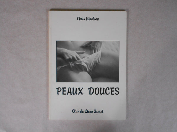 Peaux Douces | Chris Nikolson | Club du livre secret