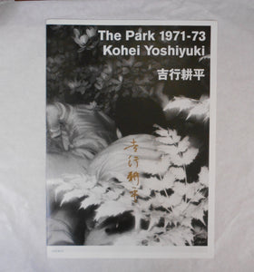 The Park, Koen 1971-1973 | Kohei Yoshiyuki | Osiris 2011 (SIGNED)