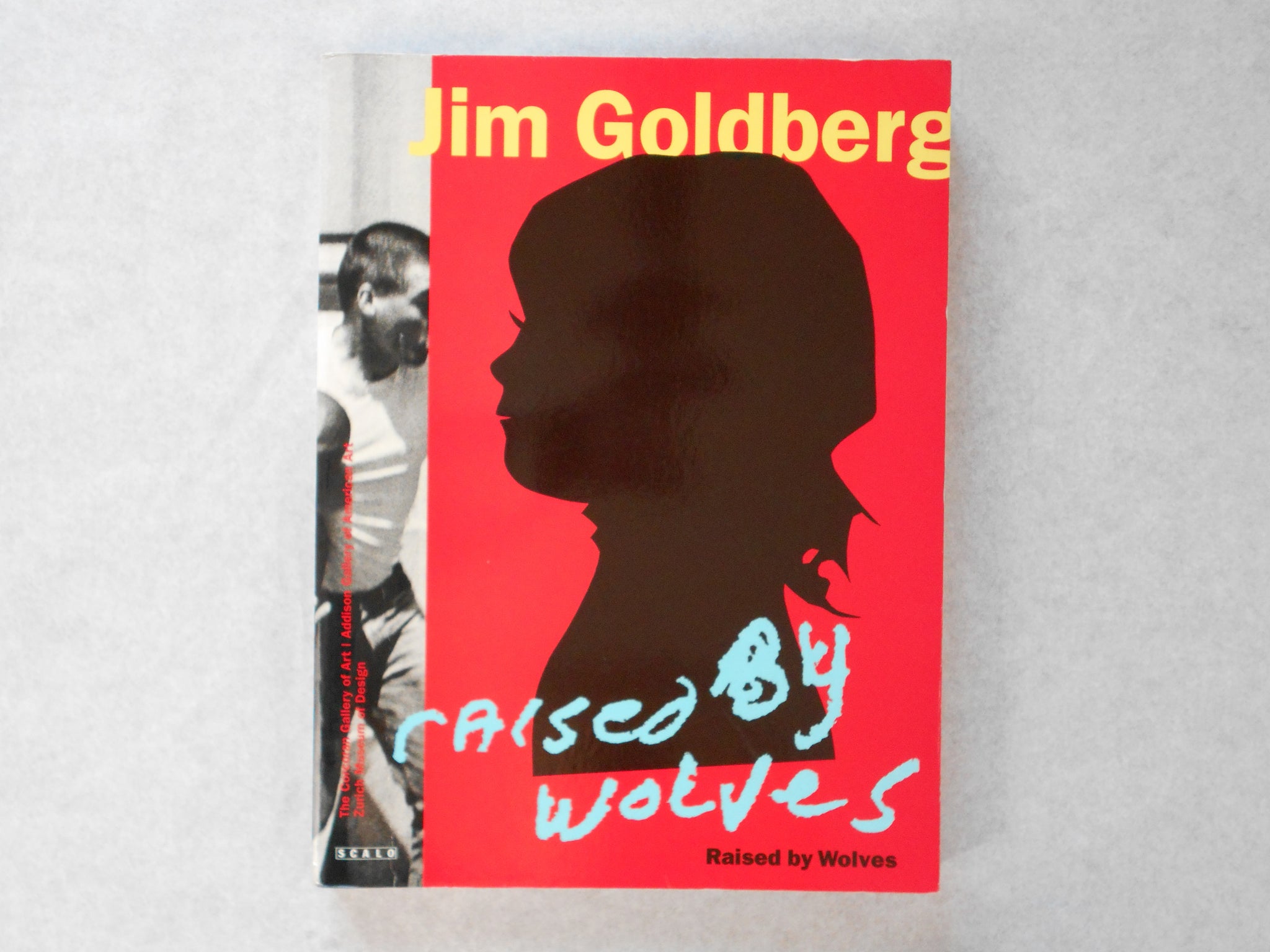 Raised by Wolves | Jim Goldberg | Scalo 1995 DEFECTIVE COPY