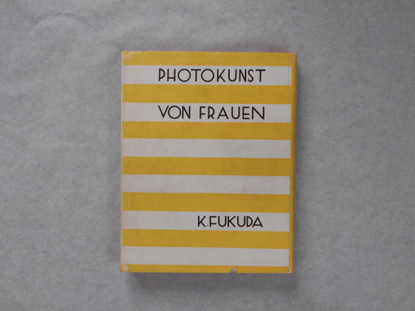 Onna no utsushikata, Photokunst von frauen - Katsuji Fukuda - ARS 1939